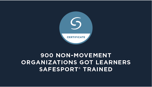 900 non-movement organizations got learners SafeSport trained