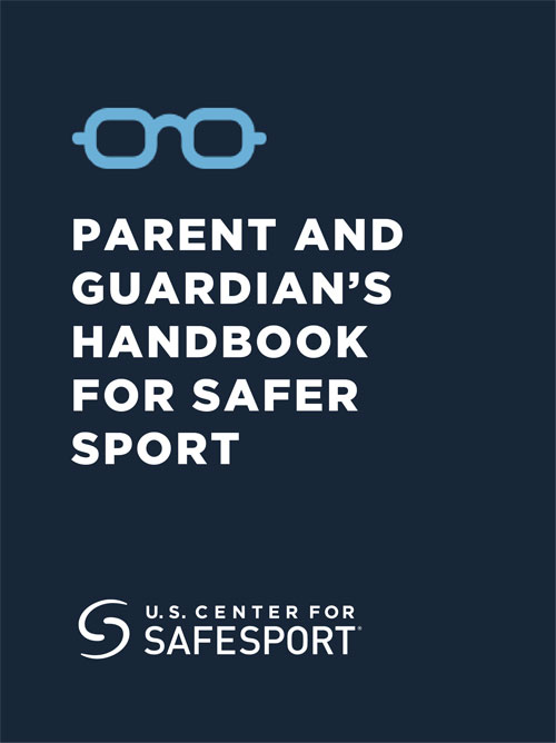 Parent and Guardian's Handbook for Safer Sport